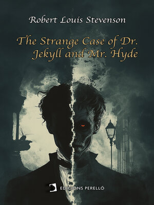 cover image of The Strange Case of Dr. Jekyll and Mr. Hyde